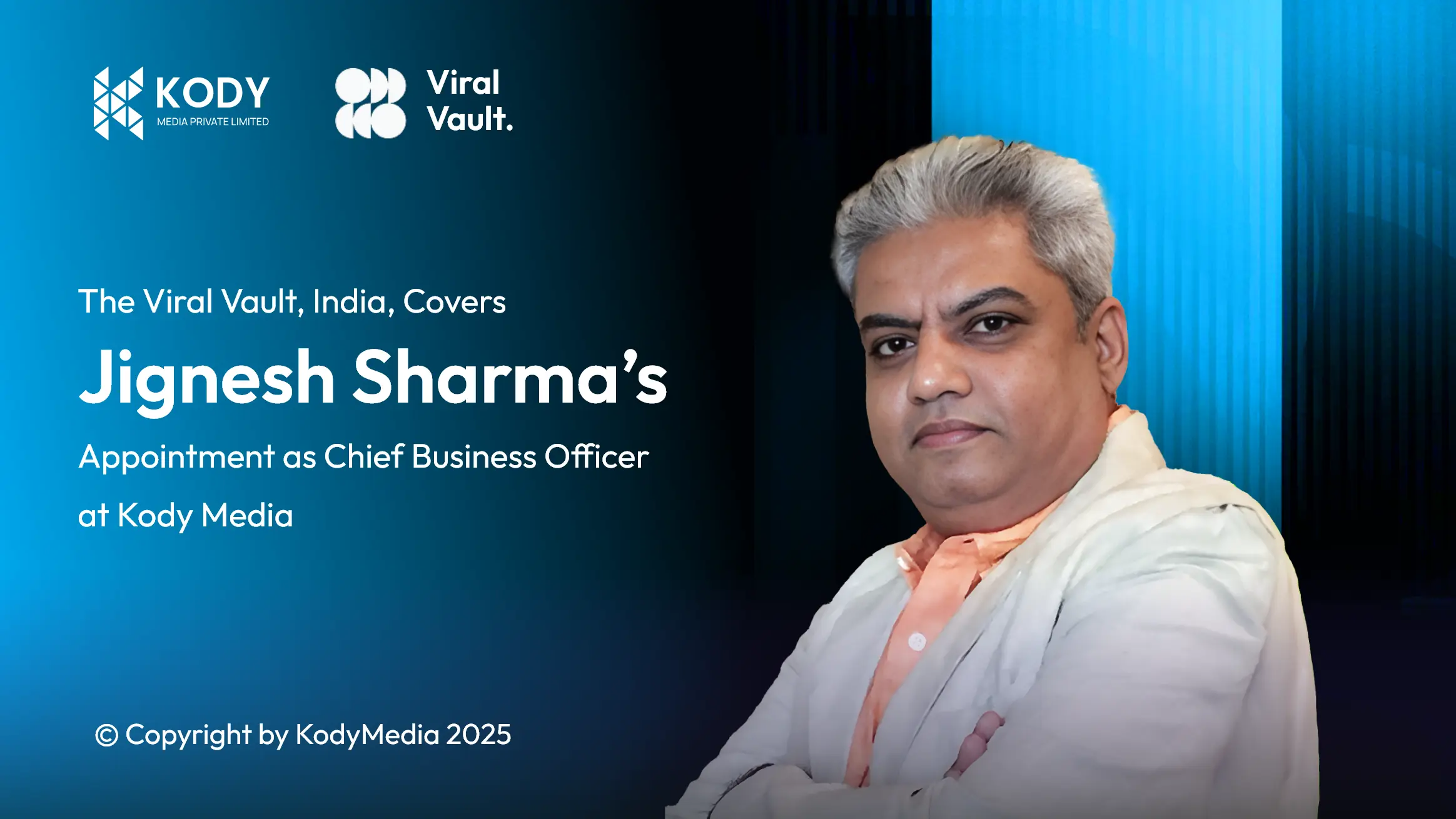 the-viral-vault-indiafeatures-jignesh-sharma-kody-media-cbo